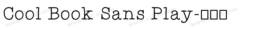 Cool Book Sans Play字体转换